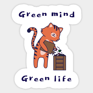 Green mind = Green life ! Sticker